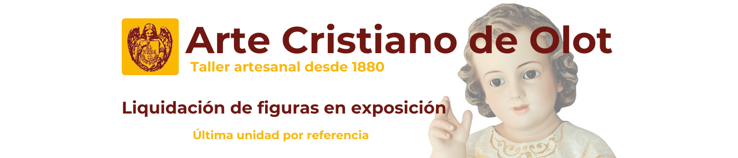 Arte Critiano Olot | Ofertas de imaginería religiosa | Liquidación | Outlet